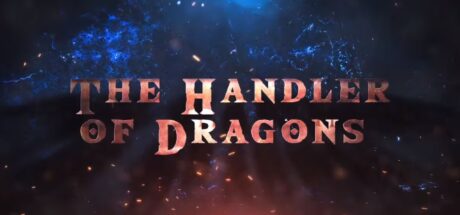 The Handler Of Dragons