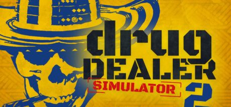 Drug Dealer Simulator 2
