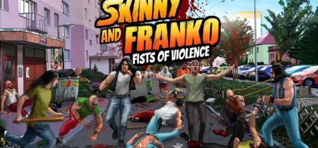 Skinny & Franko: Fists of Violence
